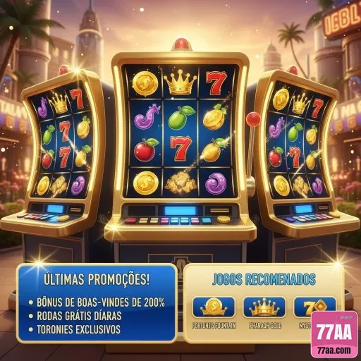 77aa - aproveitar exclusivo cassino online - Registro Grátis e Bônus
